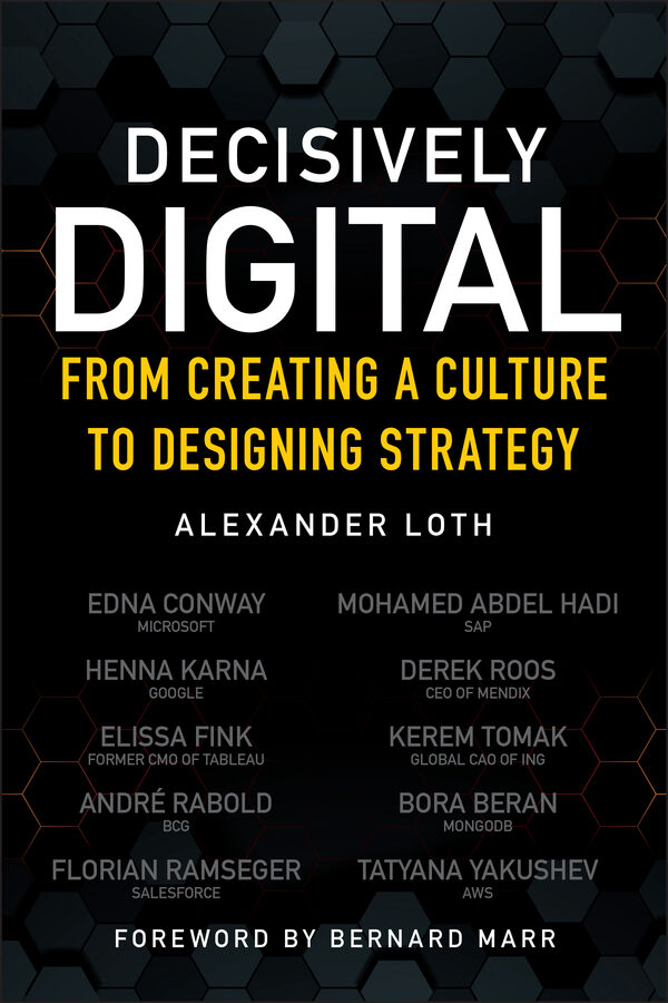 Decisively digital: from creating a culture to designing strategy Ebook